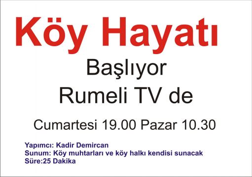 Köy Hayatı Programı Rumeli TV de başlıyor.